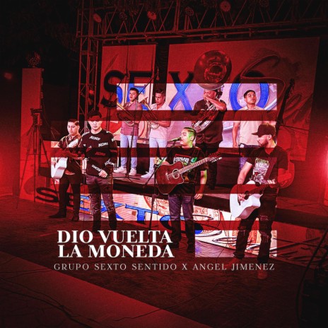 Dio Vuelta La Moneda (En vivo) ft. Ángel Jiménez | Boomplay Music