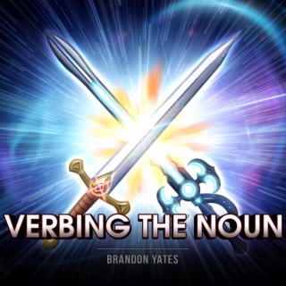 Verbing The Noun