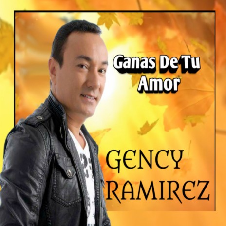 Ganas De Tu Amor