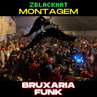 Montagem Funk BRUXARIA