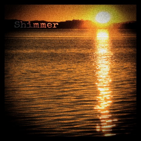 Shimmer | Boomplay Music