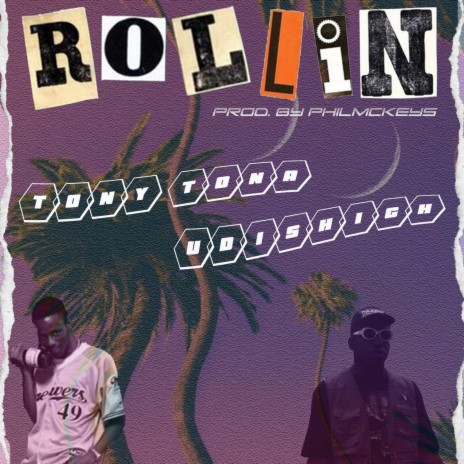 Rollin' (feat. Udishigh) | Boomplay Music