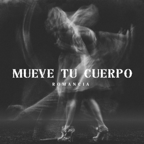 MUEVE TU CUERPO | Boomplay Music