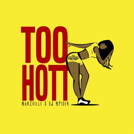 Too Hott ft. dj spider | Boomplay Music