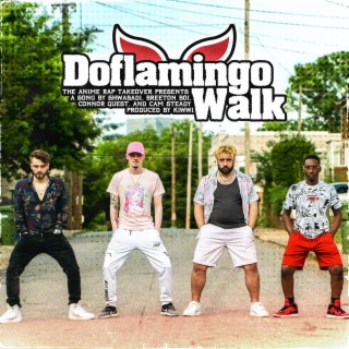 Doflamingo Walk ft. Breeton Boi, Connor Quest! & Cam Steady lyrics | Boomplay Music