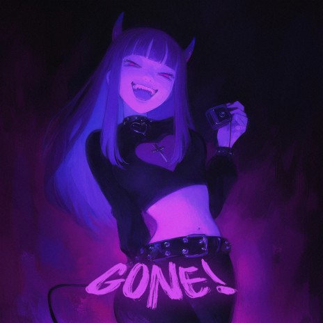 GONE! | Boomplay Music