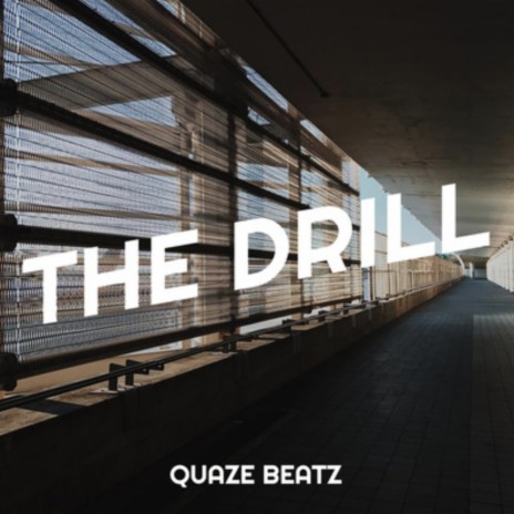 THE DRILL | Boomplay Music