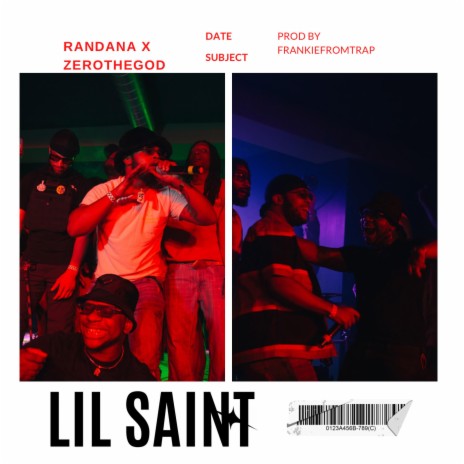 Lil Saint ft. ZeroTheGod & FrankieFromTheTrap