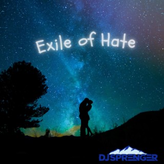 Exile of Hate