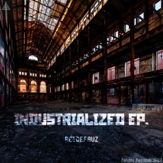 Industrialized ep. (Experimental)