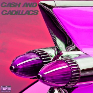 Cash and Cadillacs