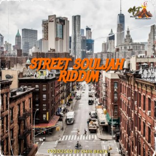 Street Souljah Riddim