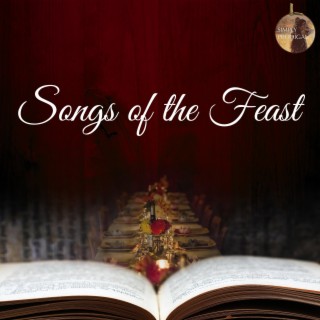 Songs of the Feast