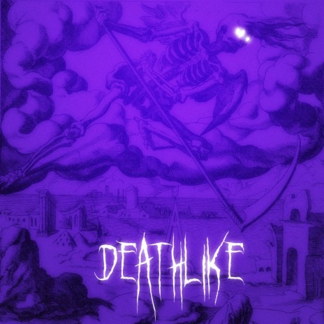 DEATHLIKE | Boomplay Music