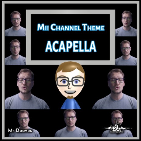 Mii Channel Theme (From Nintendo Wii) (Acapella) | Boomplay Music