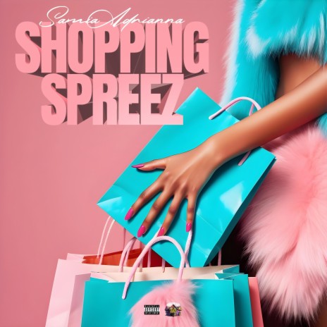 Shopping Spreez | Boomplay Music