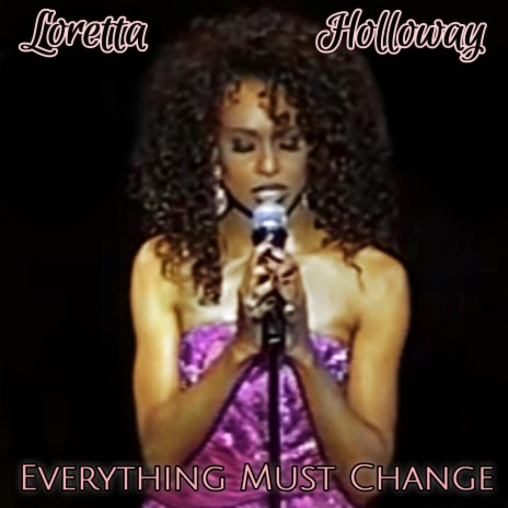 Everything Must Change | Boomplay Music