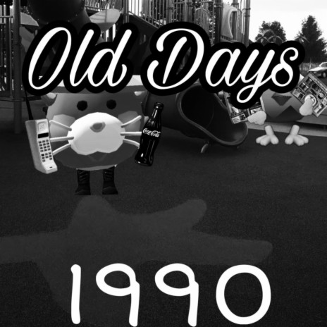 Old Days | Boomplay Music