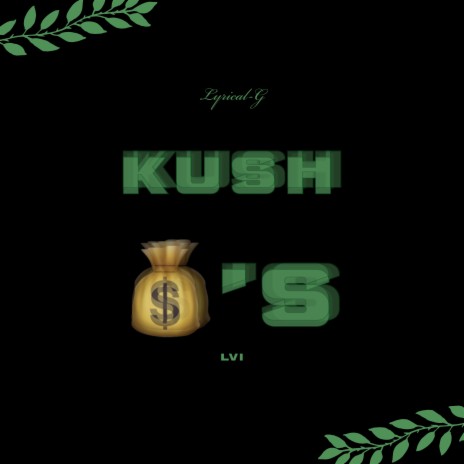 Kush Bags | Boomplay Music