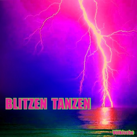 Blitzen Tanzen | Boomplay Music