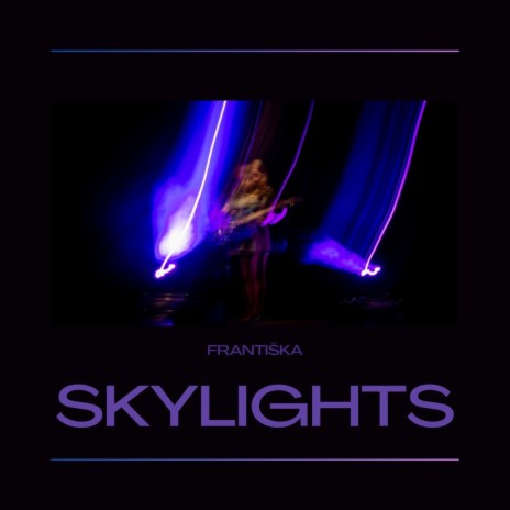 skylights | Boomplay Music