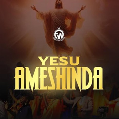 Yesu ameshinda | Boomplay Music