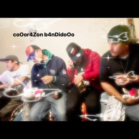 Cooor4Zoon B4Nnndidoo ft. Ghetto Flowerz, Hoverade & La Flama Del Infierno | Boomplay Music