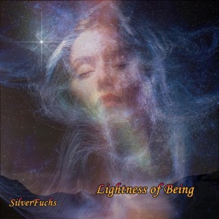 Lightness of Being