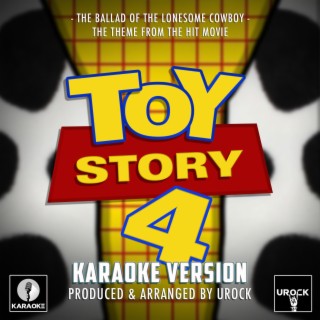 The Ballad Of The Lonesome Cowboy (From Toy Story 4) (Karaoke Version)