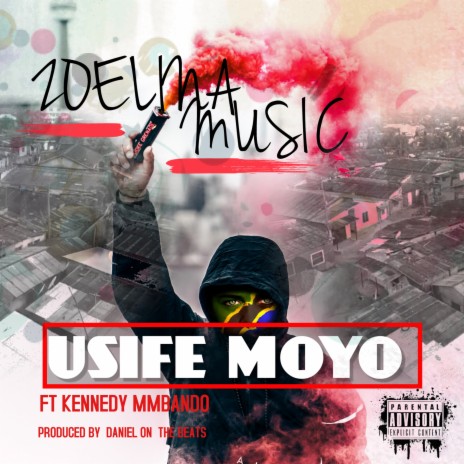 USIFE MOYO (Radio Edit) ft. Kennedy Mmbando | Boomplay Music