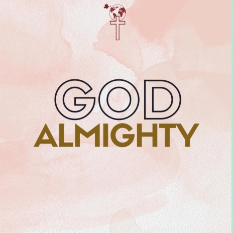 God Almighty | Boomplay Music