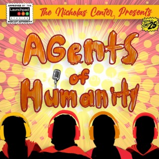 Agents of Humanity