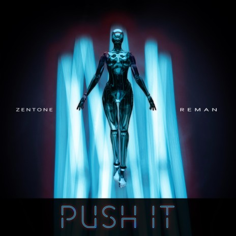 Push It ft. Reman | Boomplay Music