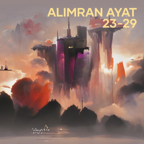 Alimran Ayat 23-29 | Boomplay Music