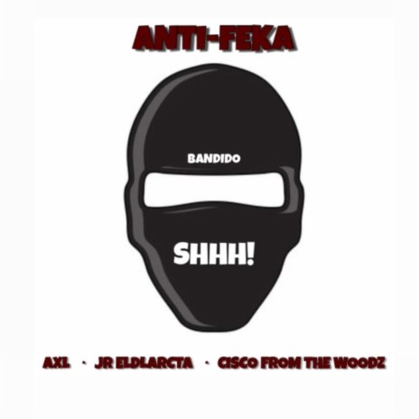 Antifeka ft. Jreldlarcta & Cisco From the Woodz