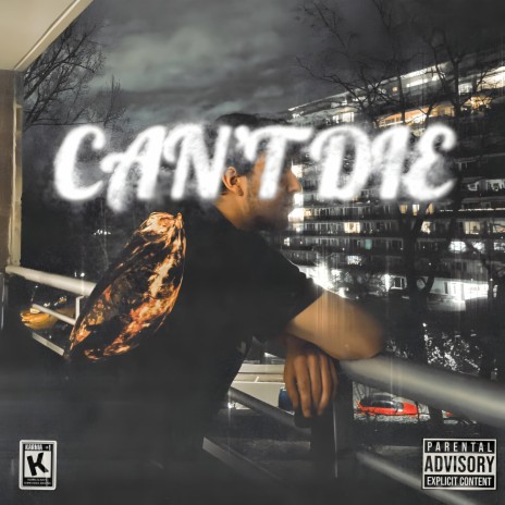 Can't Die | Boomplay Music