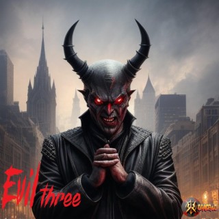 Evil three