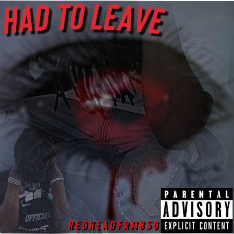 Had To Leave | Boomplay Music