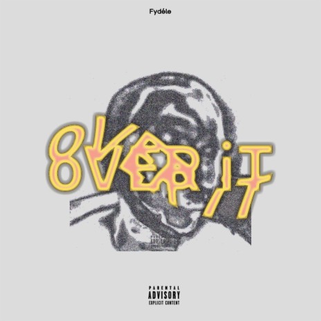 oVER iT (overlooked) | Boomplay Music