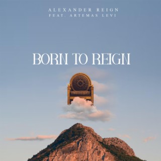 Born To Reign (Original Motion Picture Soundtrack)