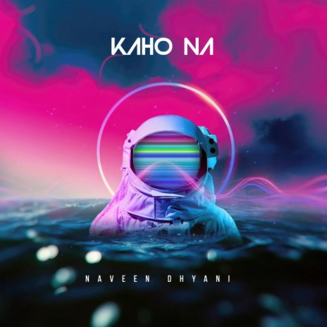 Kaho Na | Boomplay Music