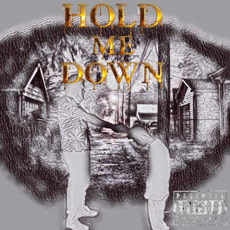 Hold Me Down ft. AyeItsDodge | Boomplay Music