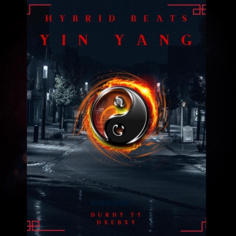 YIN YANG ft. Dxe Bxy & HYBRID BEATS | Boomplay Music