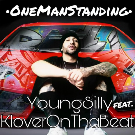 One Man Standing ft. Young Silly | Boomplay Music