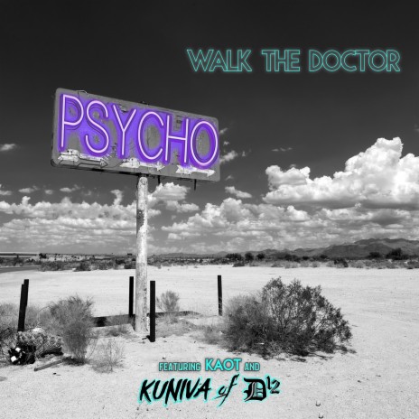 Psycho (Radio Edit) ft. Kuniva & Kaot | Boomplay Music