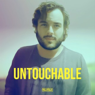 Untouchable