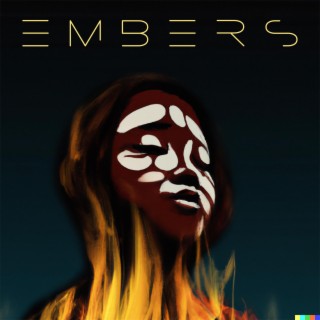 Embers lyrics | Boomplay Music