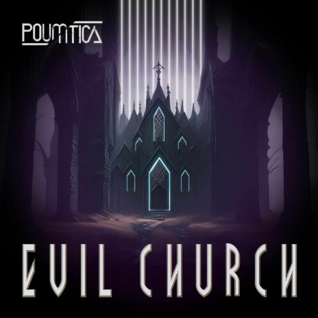 Evil Church | Boomplay Music