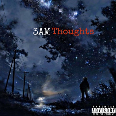 3AM Thoughts | Boomplay Music