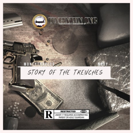 Story Of The Trenches ft. Nody | Boomplay Music